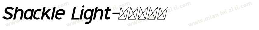 Shackle Light字体转换